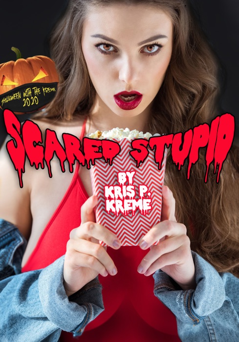 Scared Stupid
