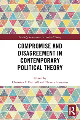 Read: Compromise Book and Disagreement in Contemporary Political Theory