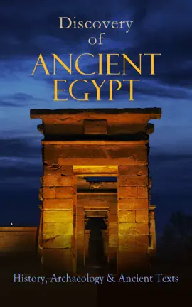 Read: Discovery of Ancient Egypt: History, Archaeology Book & Ancient Texts