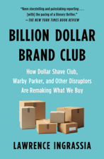 Billion Dollar Brand Club - Lawrence Ingrassia Cover Art