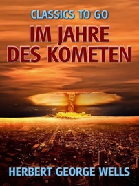 Im Jahre des Kometen - Herbert george Wells