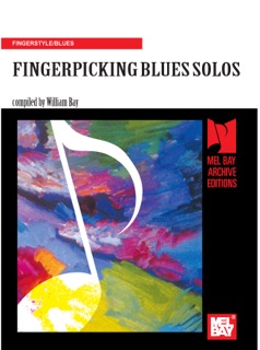 Fingerpicking Blues Solos by William Bay