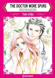 The Doctor Wore Spurs - Yuko Ichiju & Leanne Banks