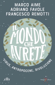 Il mondo che avrete