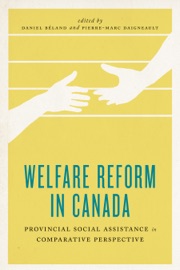 Welfare Reform in Canada - Daniel Béland & Pierre-Marc Daigneault