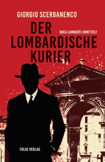 Der lombardische Kurier by Giorgio Scerbanenco