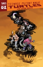 Teenage Mutant Ninja Turtles: Reborn, Vol. 2 - Life After Death - Sophie Campbell & Nelson Daniel