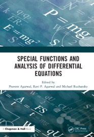 Special Functions and Analysis of Differential Equations - Praveen Agarwal, Ravi P. Agarwal & Michael Ruzhansky