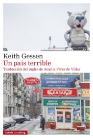 Un país terrible - Keith Gessen