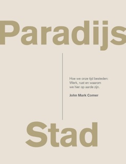 Paradijs Stad by John Mark Comer