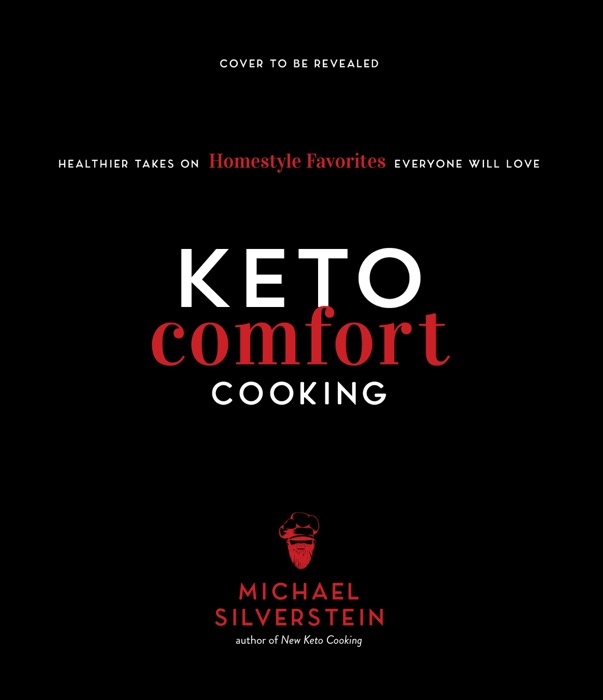 Keto Comfort Cooking