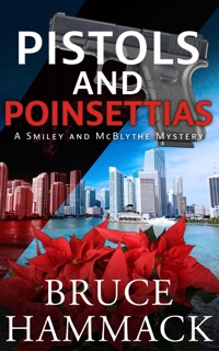 Pistols and Poinsettias by Bruce Hammack
