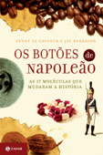 Os botões de Napoleão - Penny Le Couteur