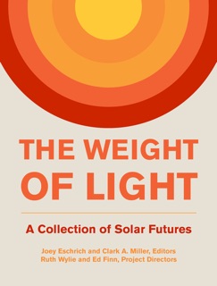 The Weight of Light by Joey Eschrich & Clark A. Miller