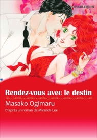 Rendez-vous avec le destin - Masako Ogimaru & Miranda Lee by  Masako Ogimaru & Miranda Lee PDF Download