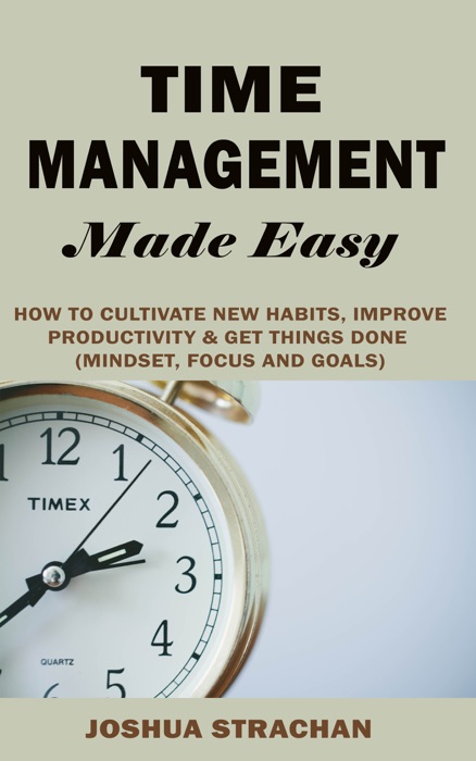 Time Management Made Easy