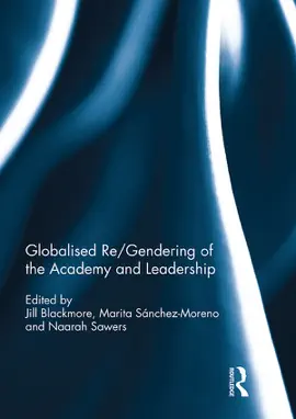 Read: Globalised re/gendering of the academy Book and leadership