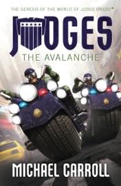 Judges: The Avalanche - Michael Carroll