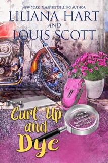 Curl Up And Dye by Liliana Hart