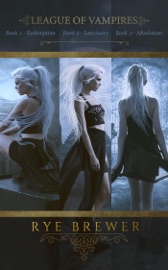 League of Vampires Box Set: Books 1- 3 - Rye Brewer
