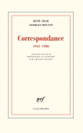 Correspondance (1943-1988) - Rene Char & Georges Mounin