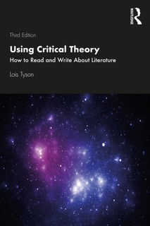 Using Critical Theory by Lois Tyson
