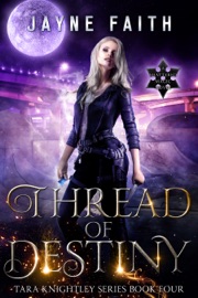 Thread of Destiny - Jayne Faith