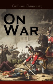 On War - Carl von Clausewitz