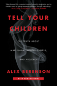 Tell Your Children - Alex Berenson