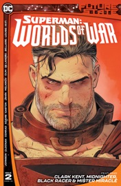 Future State: Superman: Worlds of War (2021-2021) #2 - Phillip Kennedy Johnson, Becky Cloonan, Michael Conrad, Brandon Easton, Jeremy Adams, Mikel Janin, Valentine De Landro, Gleb Melnikov, Siya Oum & Michael Avon Oeming