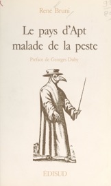 Le pays d'Apt malade de la peste - René Bruni
