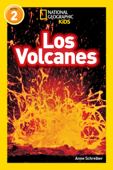 National Geographic Readers: Los Volcanes (L2) - Anne Schreiber