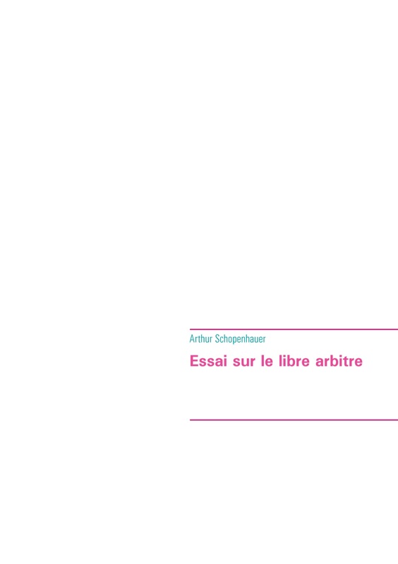 Essai sur le libre arbitre