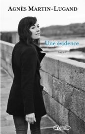 Une évidence - Agnès Martin-Lugand
