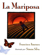 La Mariposa La Mariposa