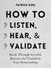Book How to Listen, Hear, and Validate