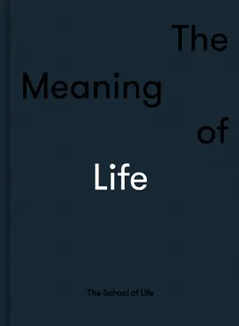 The Meaning of Life