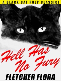 Hell Has No Fury - Fletcher Flora