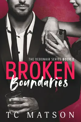 Broken Boundaries by TC Matson book