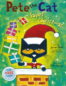 Pete the Cat Saves Christmas - Eric Litwin