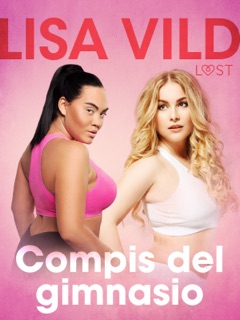 Compis del gimnasio by Lisa Vild