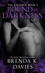 Bound by Darkness (The Alliance, Book 3)