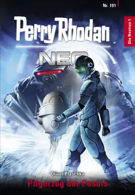Read: Perry Rhodan Book Neo 191: Pilgerzug der Posbis