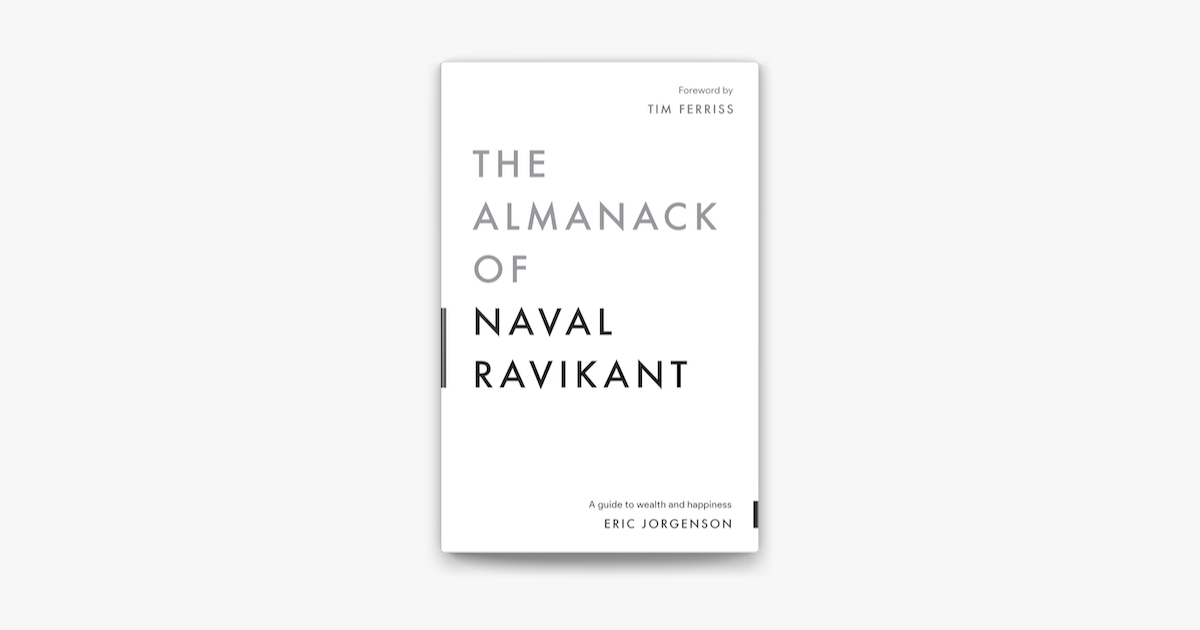 The Almanack of Naval Ravikant on Apple Books
