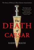 The Death of Caesar - Barry Strauss