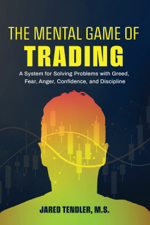 The Mental Game of Trading - Jared Tendler Cover Art