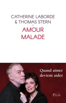 Amour malade - Catherine Laborde & Thomas Stern