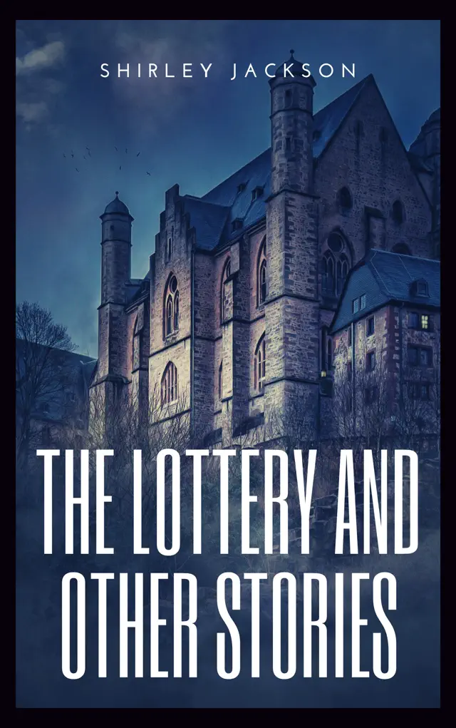 The Lottery and Other Stories