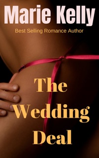 The Wedding Deal by Marie Kelly