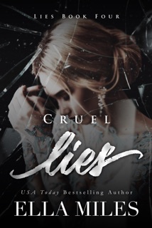 Cruel Lies by Ella Miles
